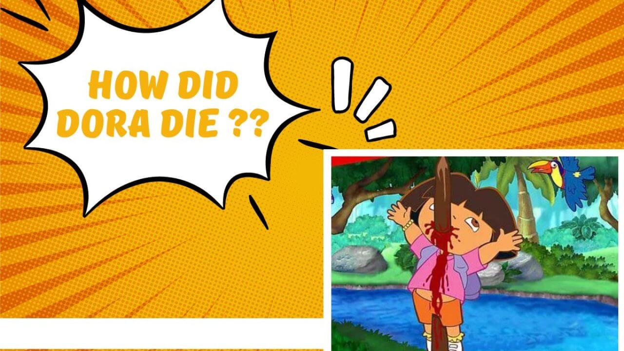 The Curious Casе of “How Did Dora Diе?”